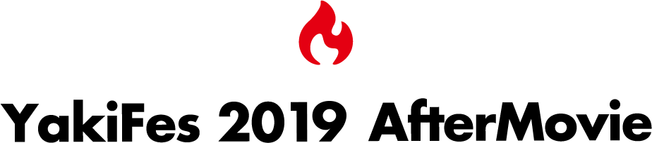 YakiFes2019 AfterMovie